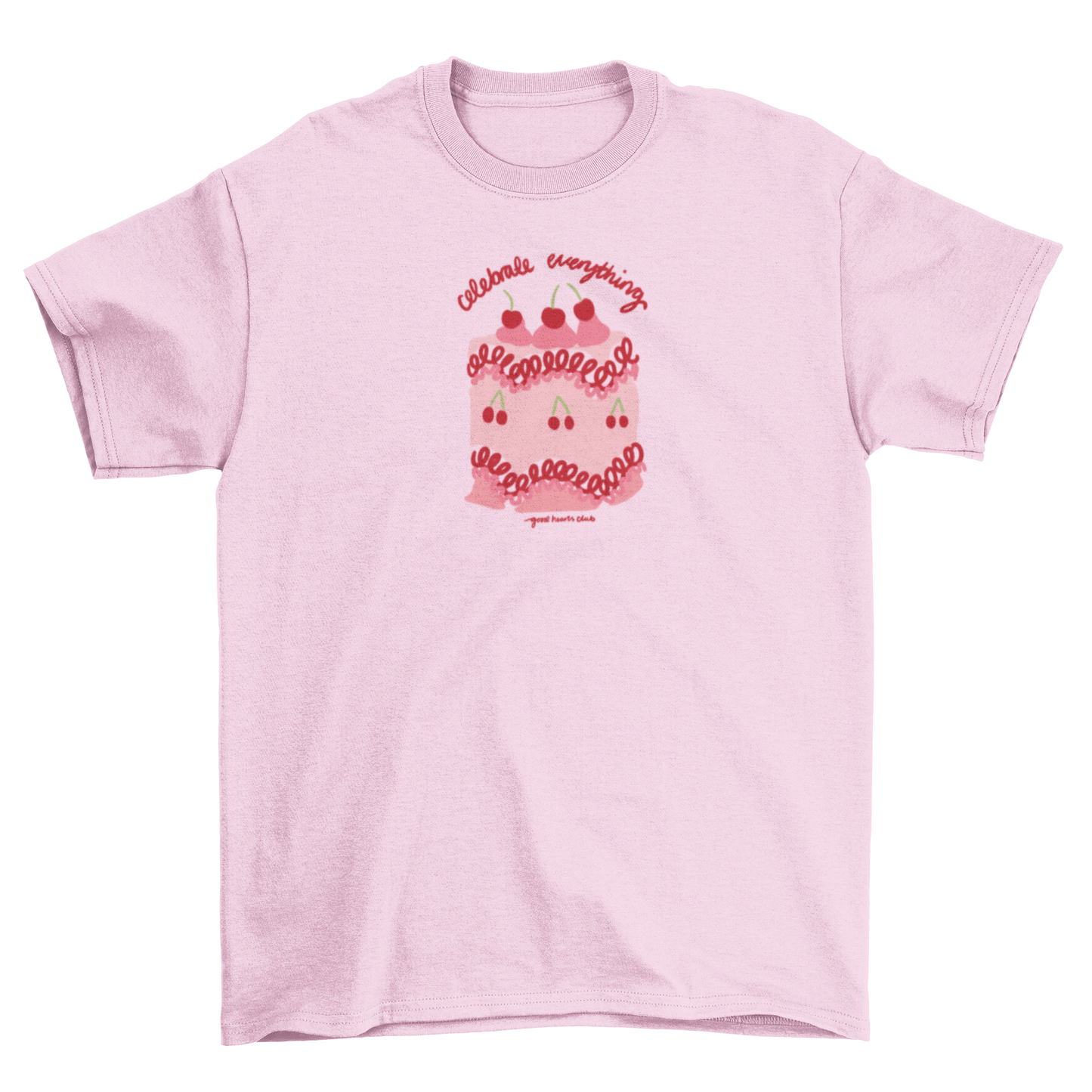Celebrate Everything Unisex T-Shirt